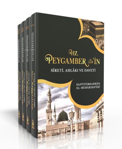 Hz. Peygamberin Sireti, Ahlakı ve Daveti - Mübarekfuri (4 Cilt Takım)