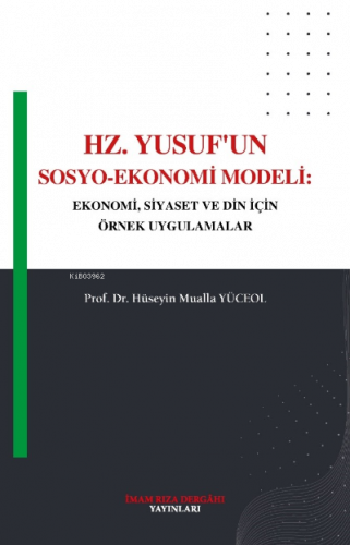 Hz. Yusuf'un Sosyo-Ekonomi Modeli