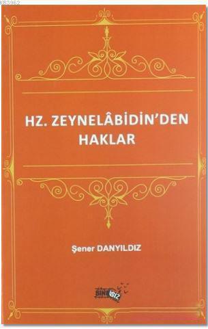 Hz. Zeynelabidin'den Haklar