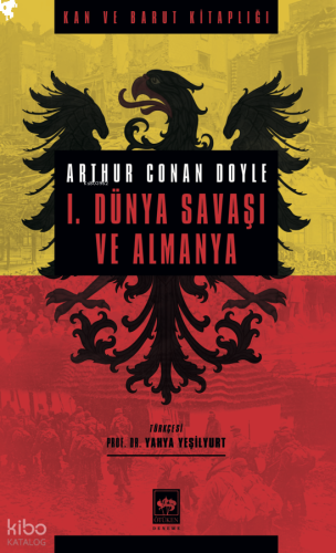 I. Dünya Savaşı ve Almanya;Kan ve Barut Kitaplığı