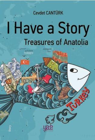 I Have a Story - Treasures of Anatolia