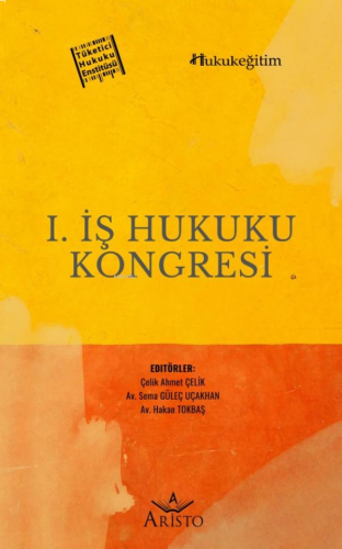I. İş Hukuku Kongresi