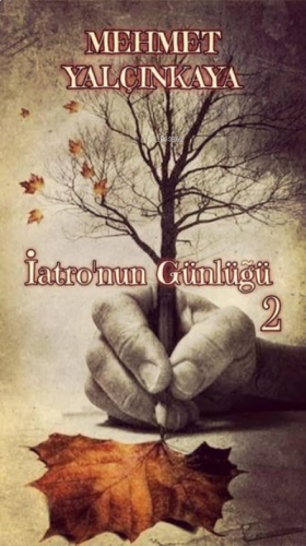 İatro’nun Günlüğü 2