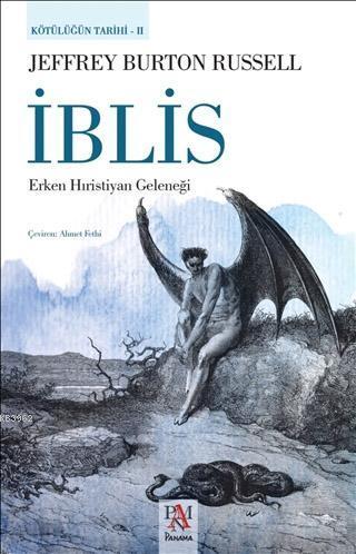 İblis - Erken Hıristiyan Geleneği; Kötülüğün Tarihi 2