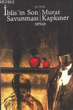 İblisin Son Savunması