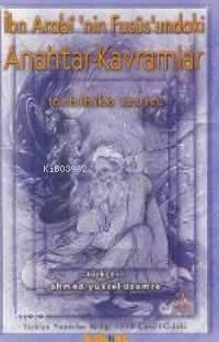 İbn Arabi'nin Fususundaki Anahtar Kavramlar (1.hm)