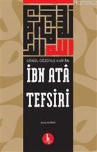 İbn Ata Tefsiri; Gönül Gözüyle Kur'an