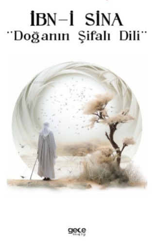 İbn-i Sina Doğanın Şifalı Dili
