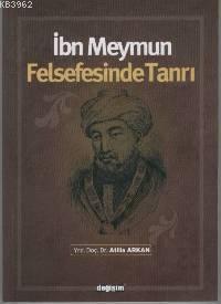 İbn Meymun Felsefesinde Tanrı