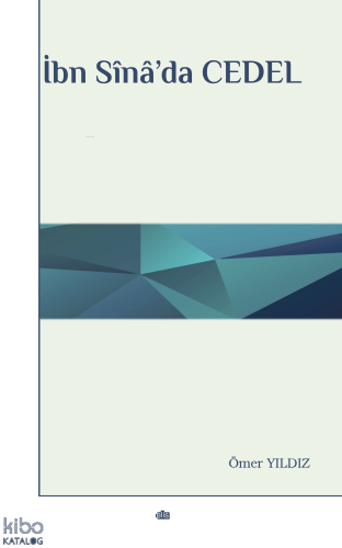 İbn Sînâ’da Cedel