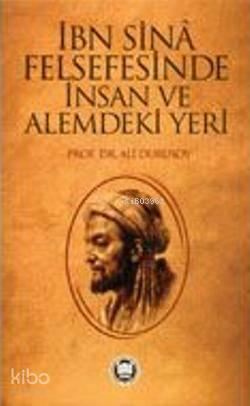 İbni Sina Felsefesinde İnsan ve Alemdeki Yeri