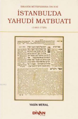 İbrahim Mütefferika Öncesi İstanbul'da Yahudi Matbuatı