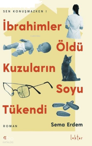 İbrahimler Öldü Kuzuların Soyu Tükendi;Sen Konuşmazken 1