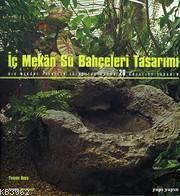 İç Mekan Su Bahçeleri Tasarımı