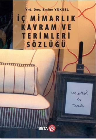 İç Mimarlık Kavram ve Terimleri Sözlüğü