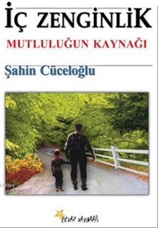 İç Zenginlik; Mutluluğun Kaynağı