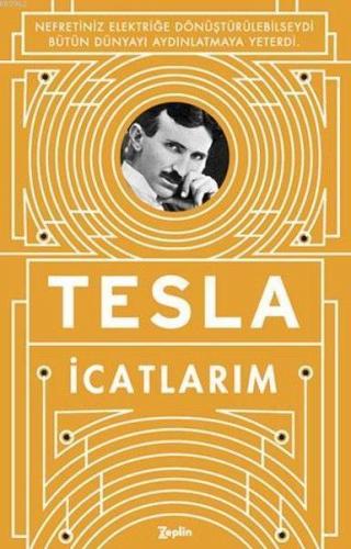 İcatlarım; Kendi Kaleminden Tesla