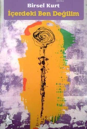 İçerdeki Ben Değilim
