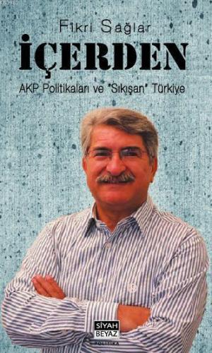 İçerden; AKP Politikaları ve "Sıkışan" Türkiye