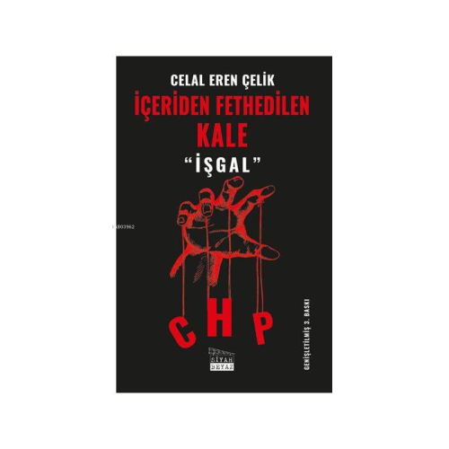 İçeriden Fethedilen Kale CHP- İşgal