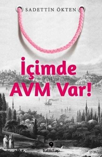 İçimde AVM Var!