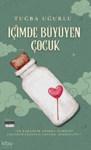 İçimde Büyüyen Çocuk