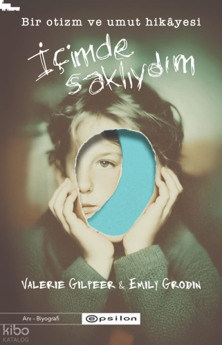 İçimde Saklıydım;Bir Otizm ve Umut Hikayesi