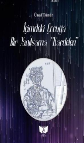 İçimdeki  Çocuğu Bir Yanılsama