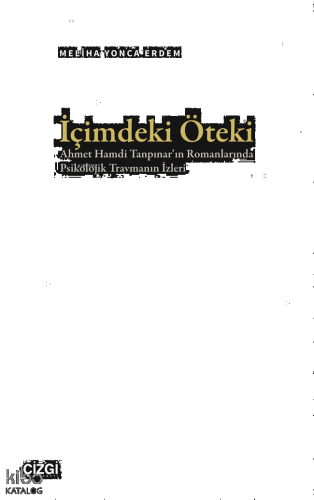 İçimdeki Öteki; Ahmet Hamdi Tanpınar'ın Romanlarında Psikolojik Travmanın İzleri