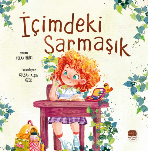 İçimdeki Sarmaşık