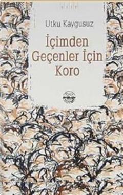 İçimden Geçenler İçin Koro