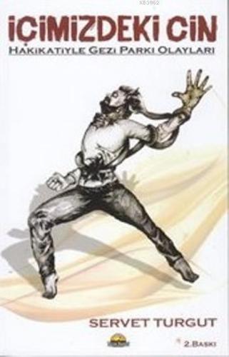 İçimizdeki Cin; Hakikatiyle Gezi Parkı Olayları