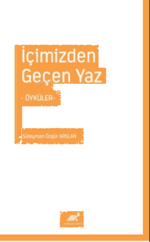 İçimizden Geçen Yaz ;-Öyküler-