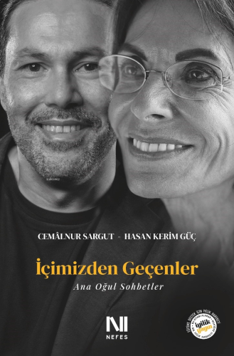İçimizden Geçenler;Ana Oğul Sohbetler