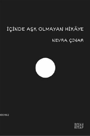 İçinde Aşk Olmayan Hikaye