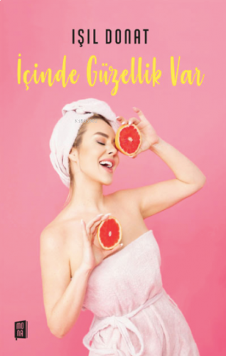 İçinde Güzellik Var