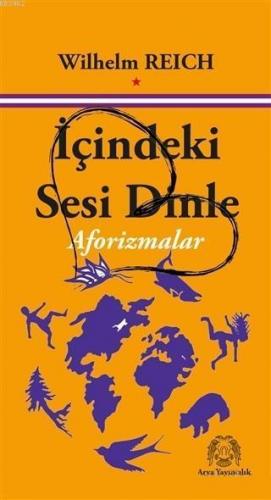 İçindeki Sesi Dinle; Aforizmalar