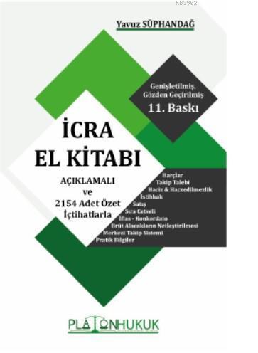 İcra El Kitabı Açıklamalı ve 2154 Adet Özel İçtihatlarla