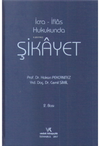 İcra - İflas Hukukunda Şikayet