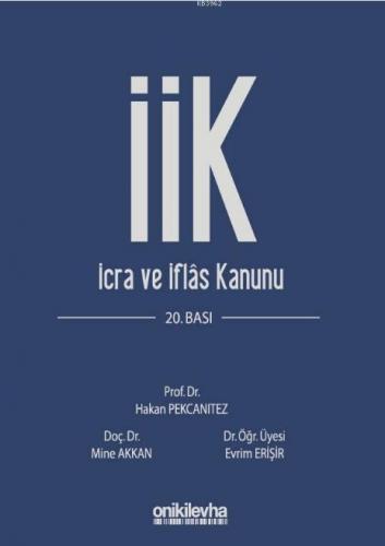 İcra İflas Kanunu ve İlgili Mevzuat