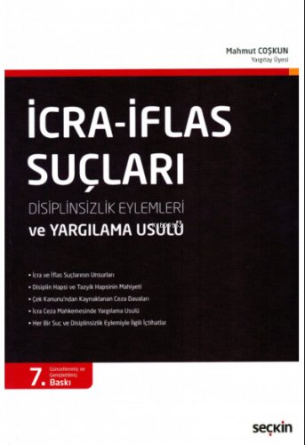 İcra – İflas Suçları;Disiplinsizlik Eylemleri ve Yargılama Usulü