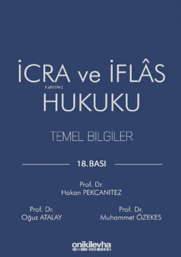 İcra ve İflas Hukuku Temel Bilgiler