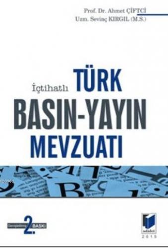 İçtihatlı Türk Basın-Yayın Mevzuatı