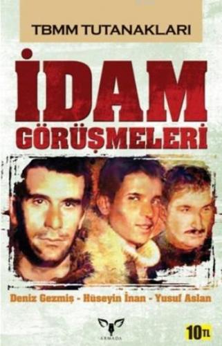 İdam Görüşmeleri; TBMM Tutanakları