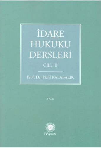 İdare Hukuku Dersleri