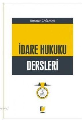 İdare Hukuku Dersleri