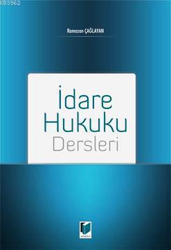 İdare Hukuku Dersleri
