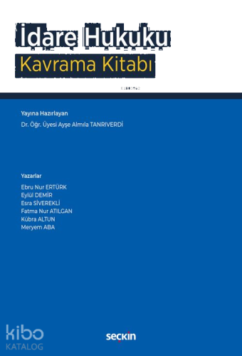 İdare Hukuku Kavrama Kitabı