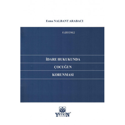 İdare Hukukunda Çocuğun Korunması