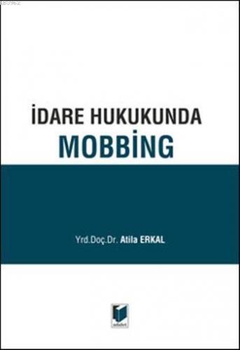 İdare Hukukunda Mobbing
